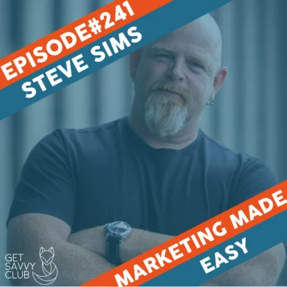 #241: Building GREAT RELATIONSHIPS - Steve Sims