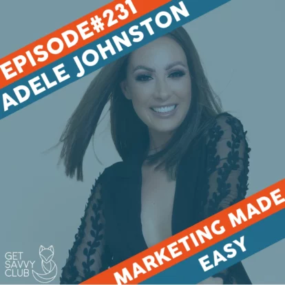 #231: Making Menopause Mainstream - Adele Johnston