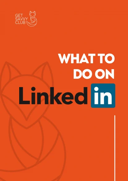 What To Do On LinkedIn